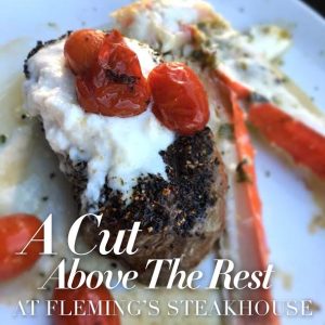 A Cut Above The Rest At Fleming’s Steakhouse